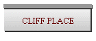 CLIFF PLACE